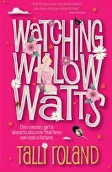 Watching Willow Watts