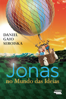 Jonas no mundo das ideias - Daniel Gaio Seroiska