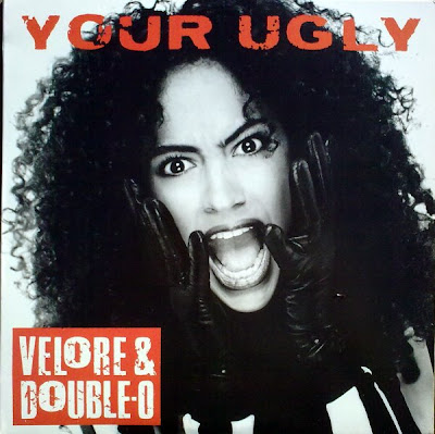 Velore & Double-O ‎– Your Ugly (1987, VLS, 192)