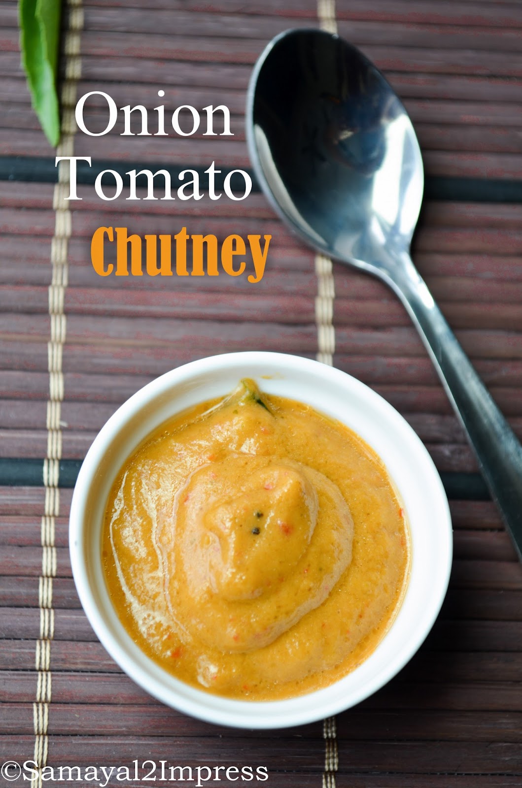 samayal2Impress ONION TOMATO CHUTNEY RECIPE