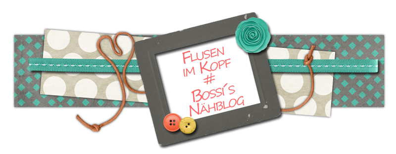 Bossi`s Nähblog