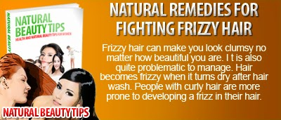 Natural Remedies For Fighting Frizzy Hair