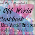Release Day - Excerpt & Giveaway - The Off World Cookbook by Rebecca York