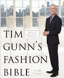 Tim Gunn's Fashion Bible, Tim Gunn