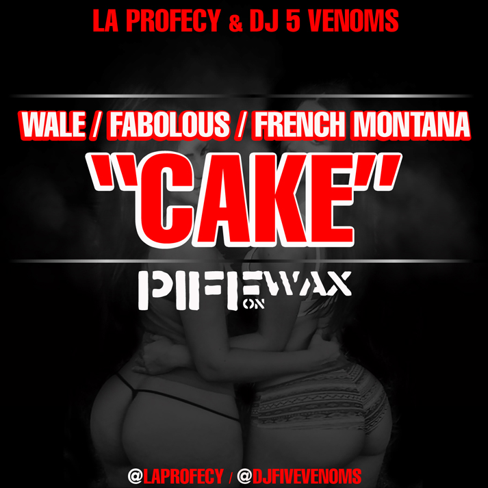 Fabolous & French Montana - Cake.