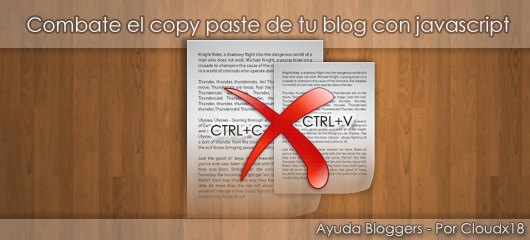 Combate el copy-paste de tu blog con Javascript