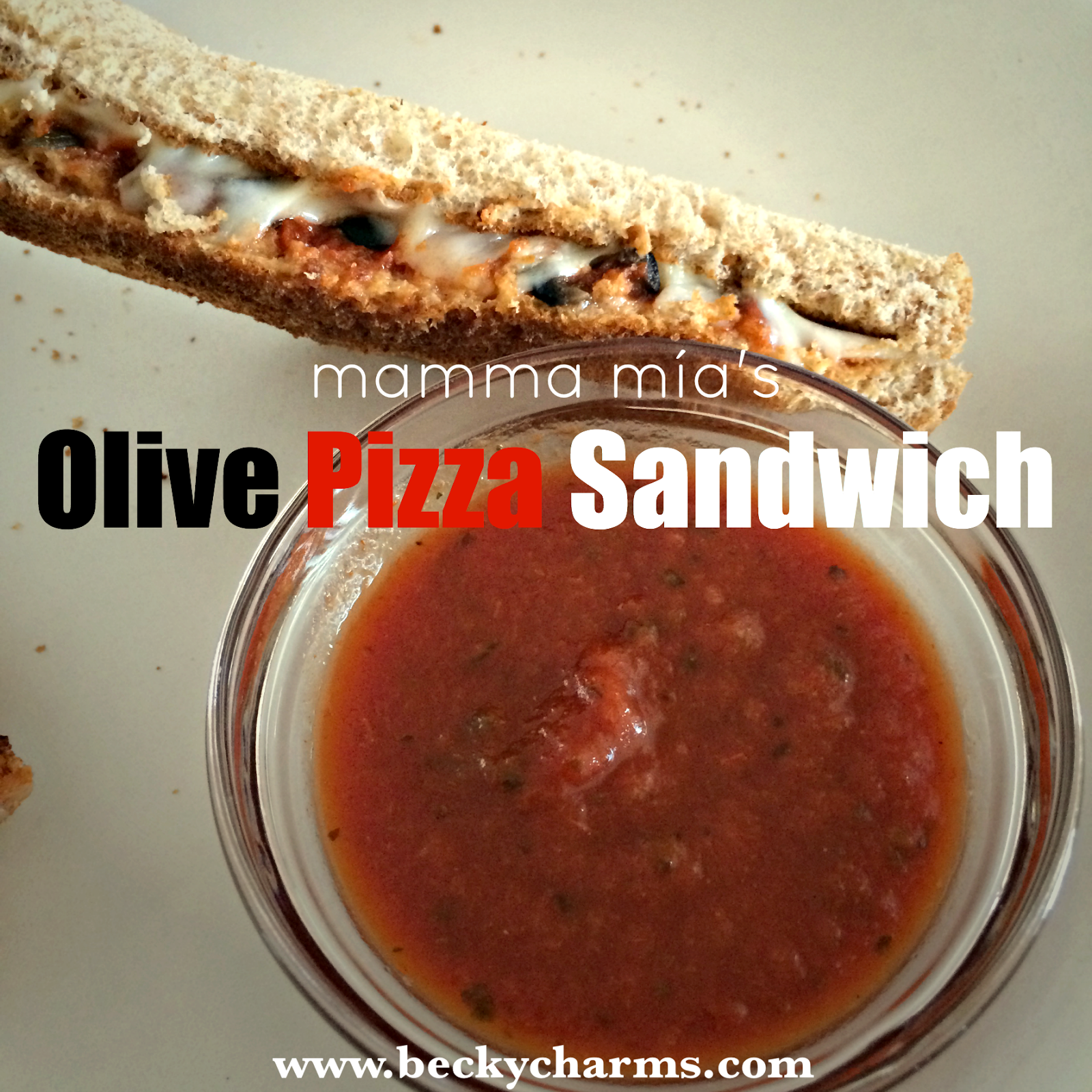 BeckyCharms & Co.: Mamma Mía's Perfect Olive Pizza Sandwich Recipe 2014 BeckyCharms & Co.: Mamma Mía's Perfect Olive Pizza Sandwich Recipe 2014