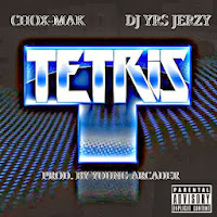 Chox-Mak (Chox_Mak910) f. DJ YRS Jerzy (@IAMDJYRSJERZY) - " Tetris "