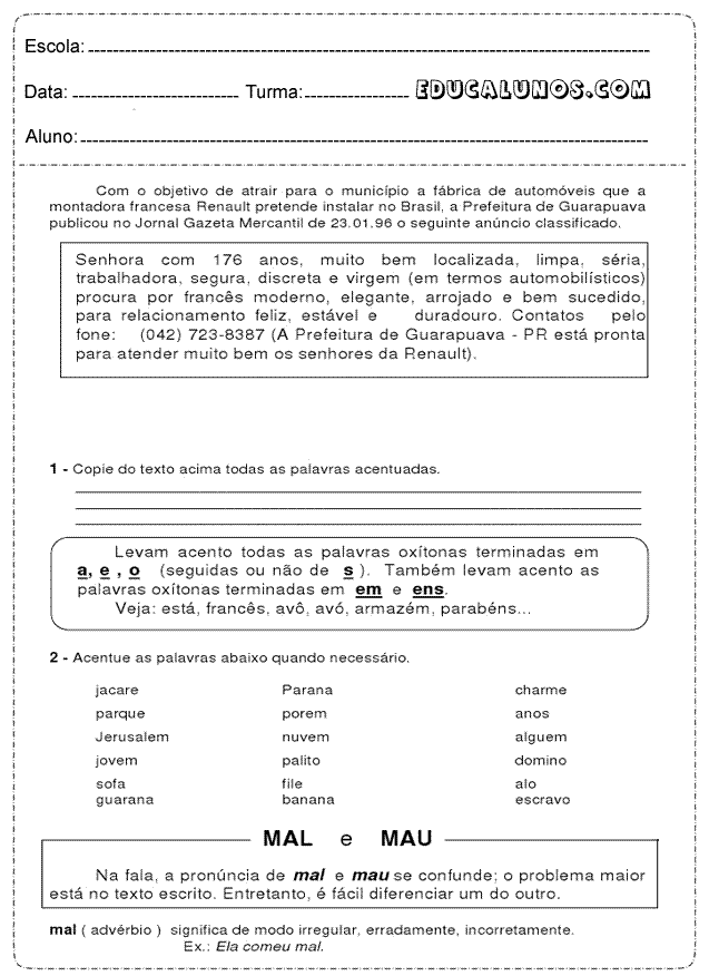 Copie do texto todas as palavras oxítonas terminadas em a,e,o