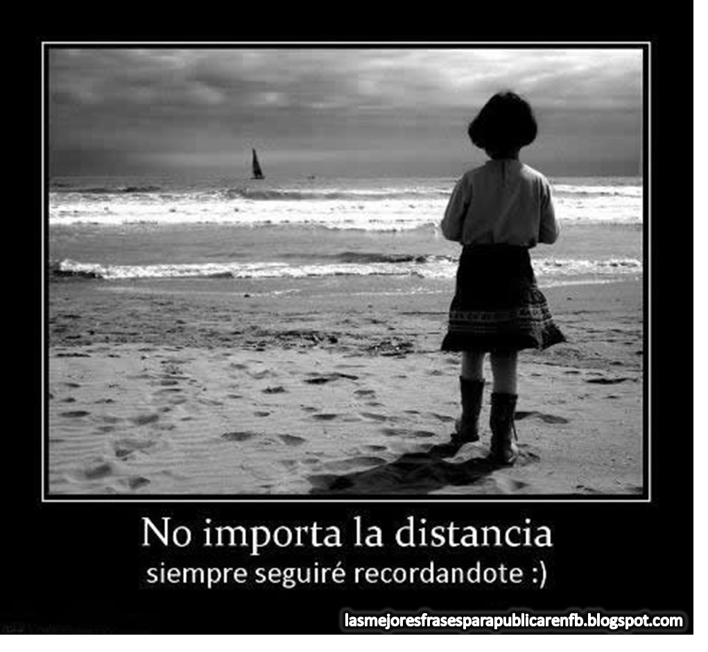 Las Mejores Frases Para Publicar en FB Frases De Amor No Importa Frases De Amor No Importa La Distancia Siempre Seguiré
