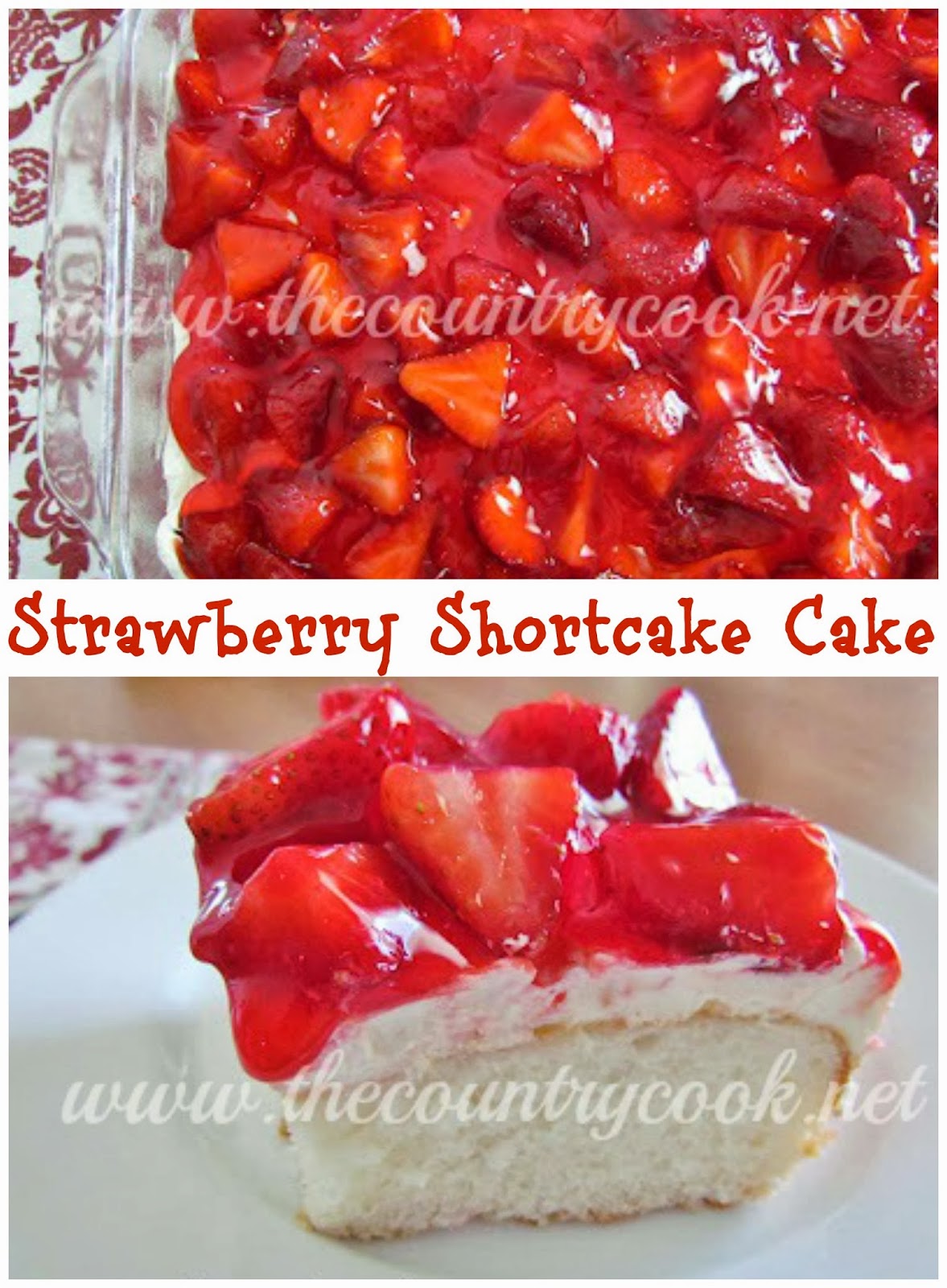 The Country Cook: Strawberry Shortcake Cake