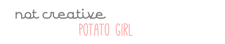 Not Creative Potato Girl