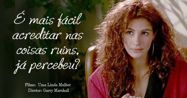 Frases De Filmes Uma Linda Mulher Seu Filme Antigo