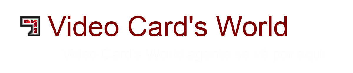 Video Card's World