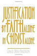 Justification By Faith Alone In Christ Alone