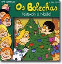 Os Bolechas festexan o Nadal