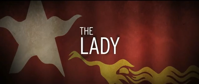 The Lady 2012 biographical film title about Burmese political figure Aung San Suu Kyi