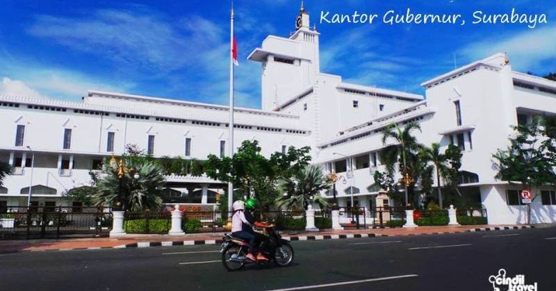 Kantor Gubernur Jawa Timur SURABAYA Info Wisata Kantor Gubernur Jawa Timur SURABAYA Info Wisata