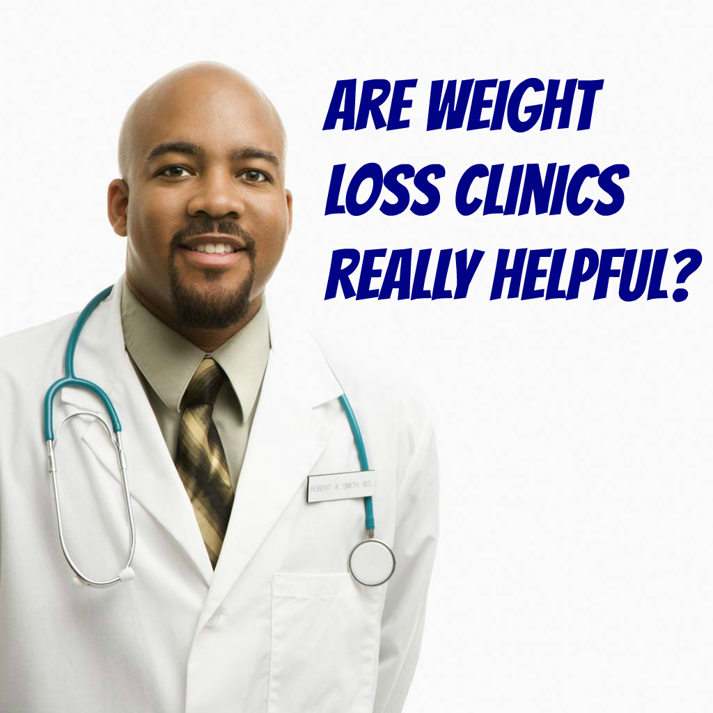 Destroy The Nasty Fats Now!!! Are Weight Loss Clinics Really Helpful?