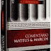 Comentário de Mateus e Marcos - A.T. Robertson