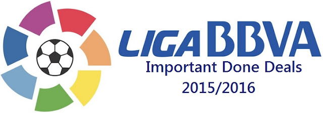 La Liga Important Done Deals 2015/2016