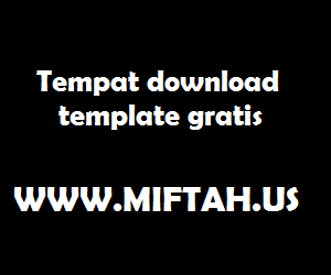 Download Template Gratis di MIFTAH.US