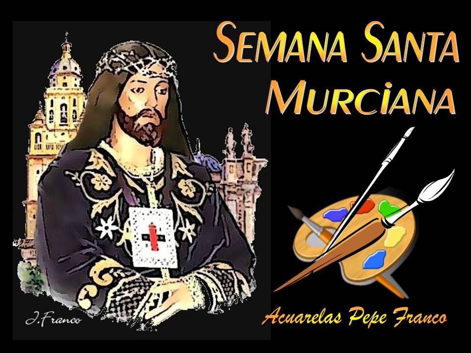 ACUARELAS DE SEMANA SANTA MURCIANA