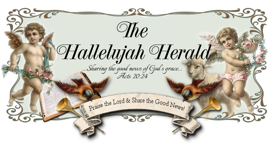  THE  HALLELUJAH  HERALD  