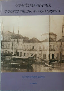 Memórias do Cais: O Porto Velho do Rio Grande (2009)