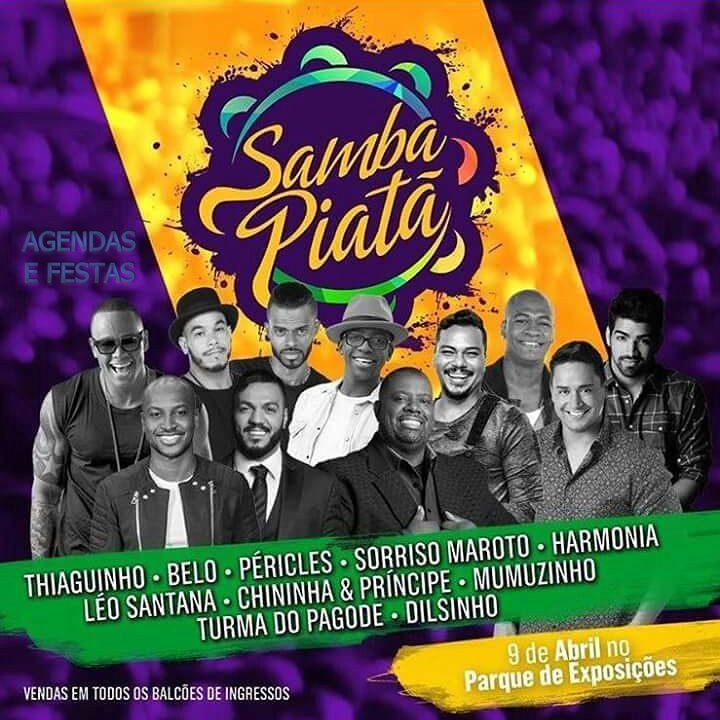 SAMBA PIATÃ 2017 SALVADOR BA 09 DE ABRIL Agendas e Festas
