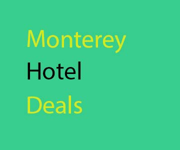 Monterey Hotel Deals
