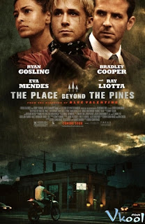 Bên Ngoài Cánh Rừng Thông HD- The Place Beyond The Pines - Phim tâm lý Mỹ