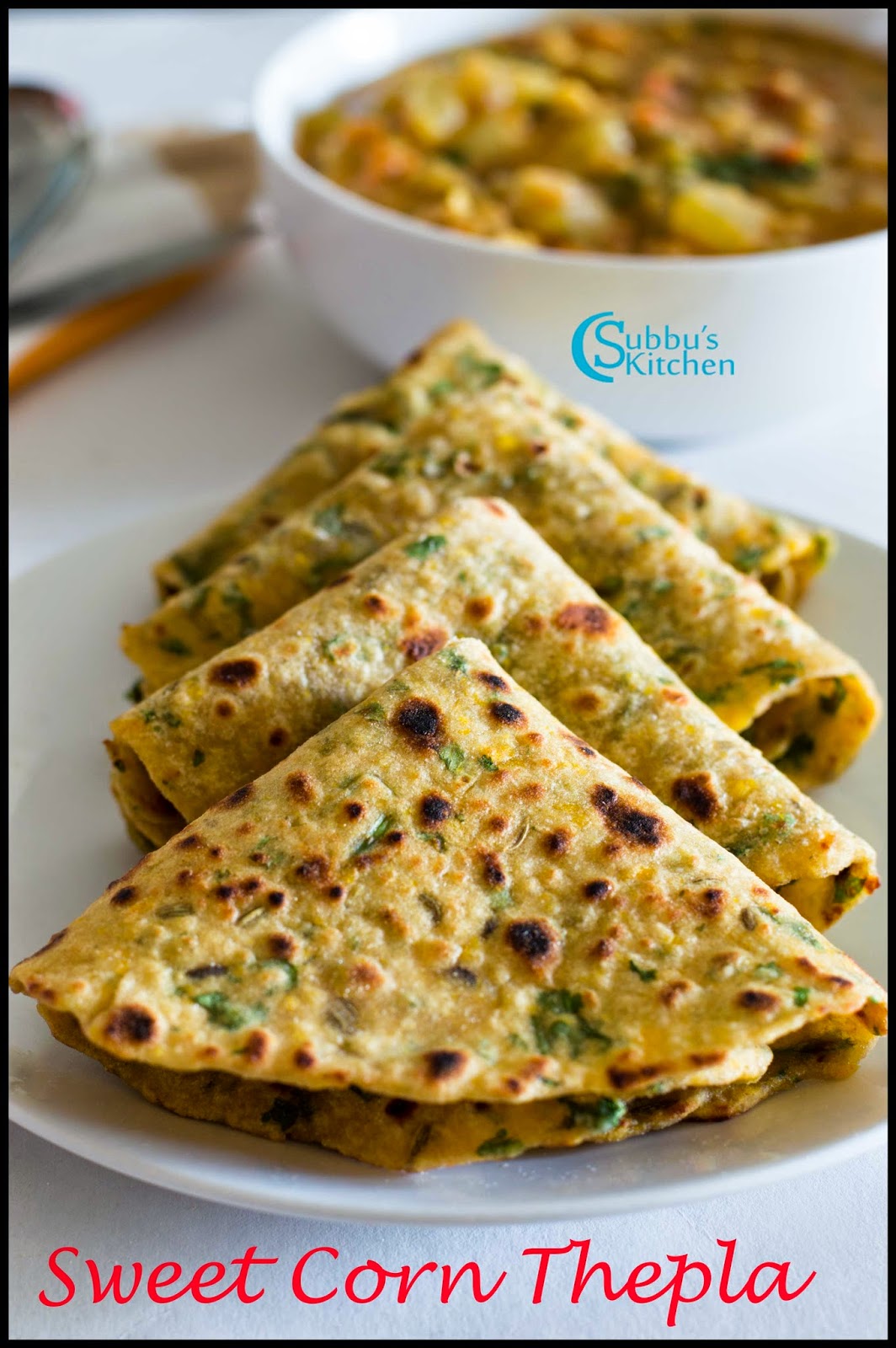 Sweet Corn Coriander Thepla Recipe Sweet Corn Coriander Thepla Recipe