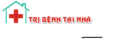 Tri Bệnh Tại Nhà