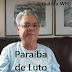A Paraíba está de luto com a morte de Ronaldo Cunha Lima