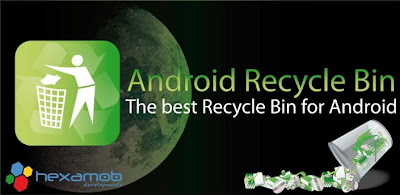 برنامج استعادة الملفات المحذوفة للاندرويد Android Recycle Bin