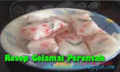 Resep Gelamai Perentak