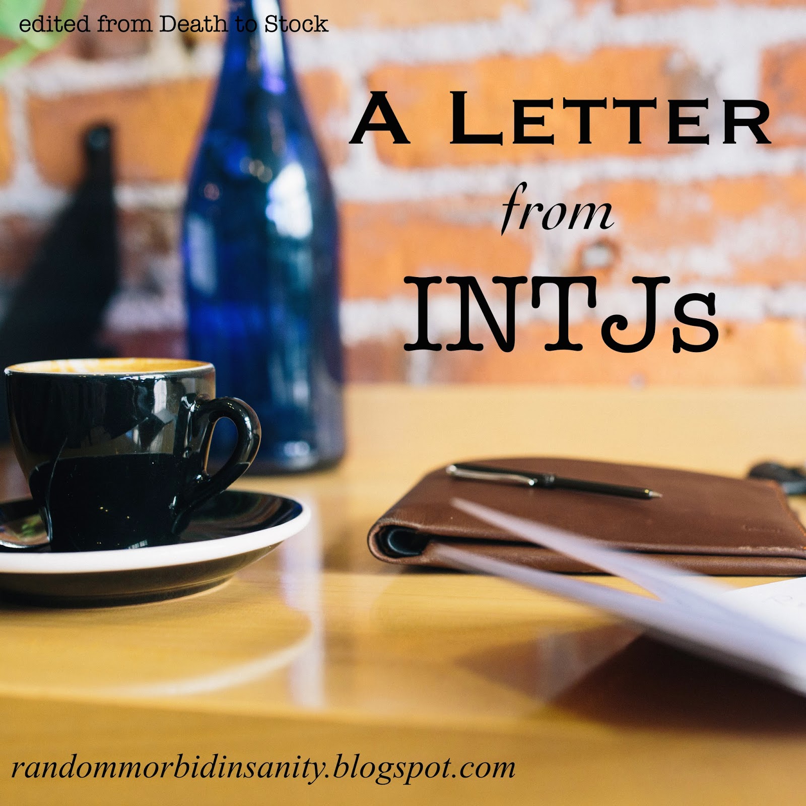 A letter from INTJs