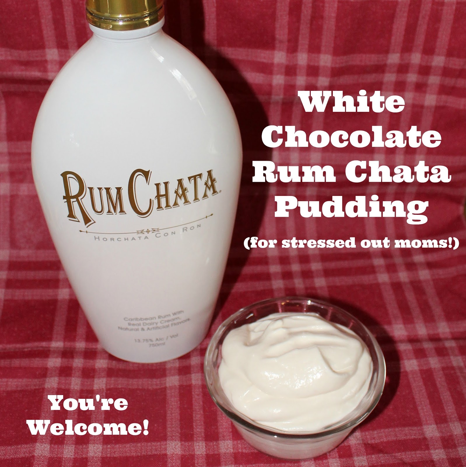 White Chocolate Rum Chata Pudding (for stressed out moms!) The (mis