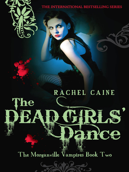The Dead Girls' Dance (Morganville Vampires, Book 2) (The Morganville Vampires) Rachel Caine
