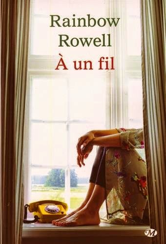 Rowell, Rainbow - A un fil Rowell, Rainbow - A un fil
