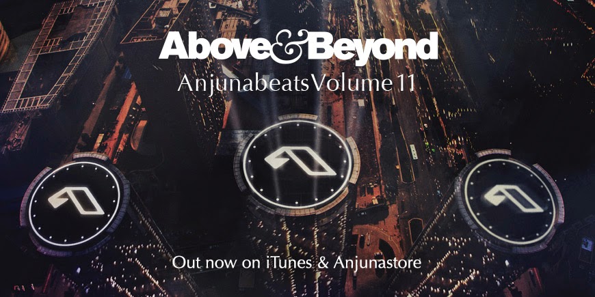 Anjunabeats Volume 11 - OUT NOW
