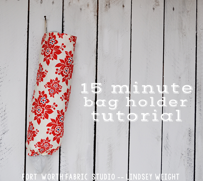 Fort Worth Fabric Studio 15 Minute Grocery Bag Holder