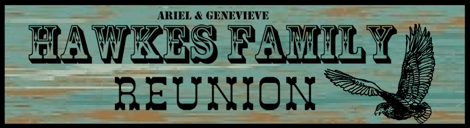 Ariel & Genevieve Hawkes Family Reunion 2014