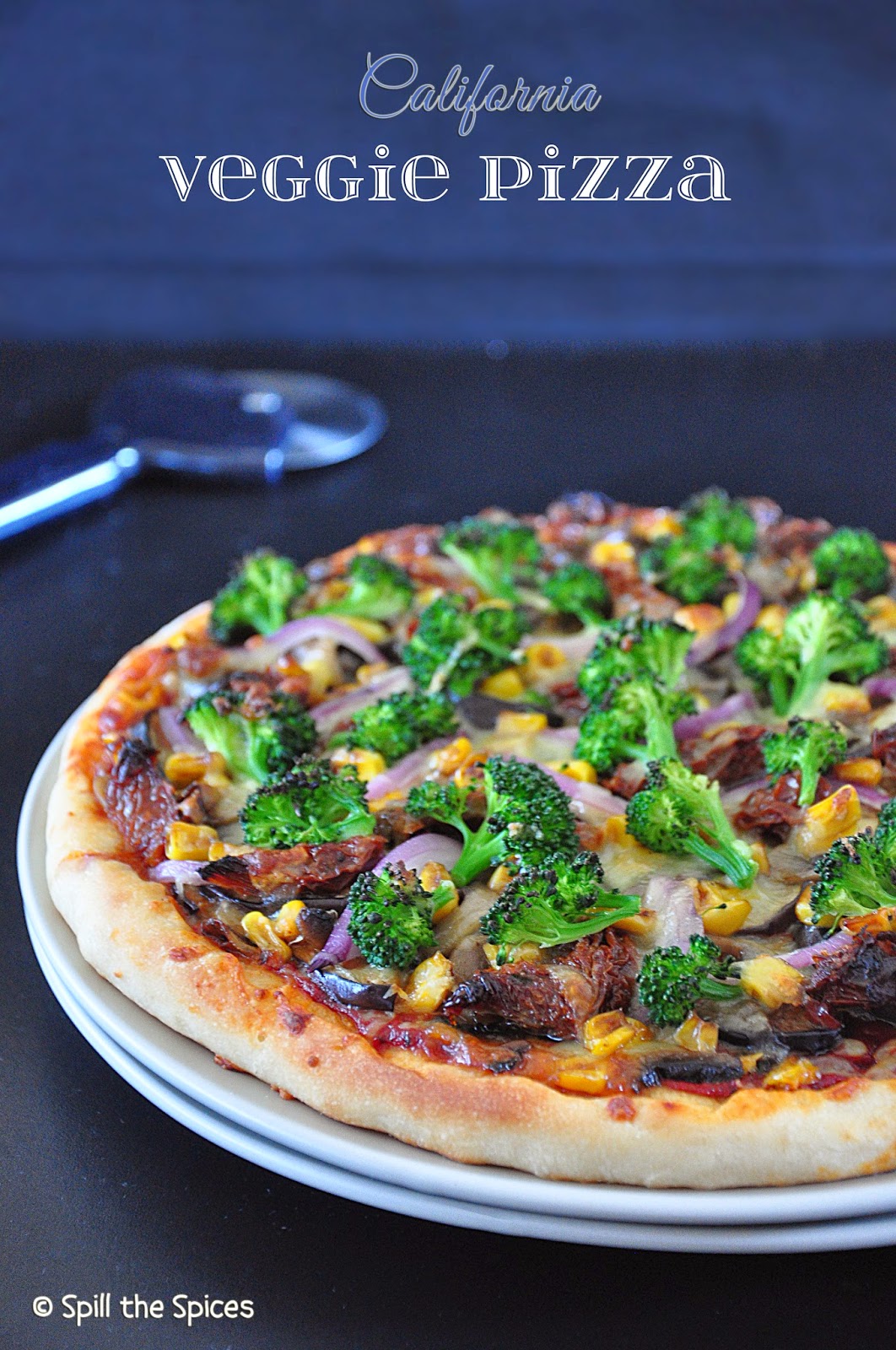 California Veggie Pizza Spill the Spices