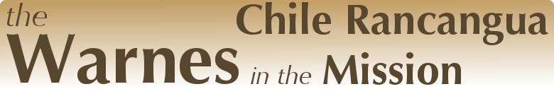The Warnes in the Chile Rancagua Mission