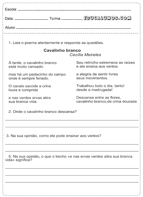 Leia o poema atentamente e responda as questões