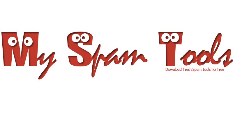 My Spam tools | Download fresh spam tools for free