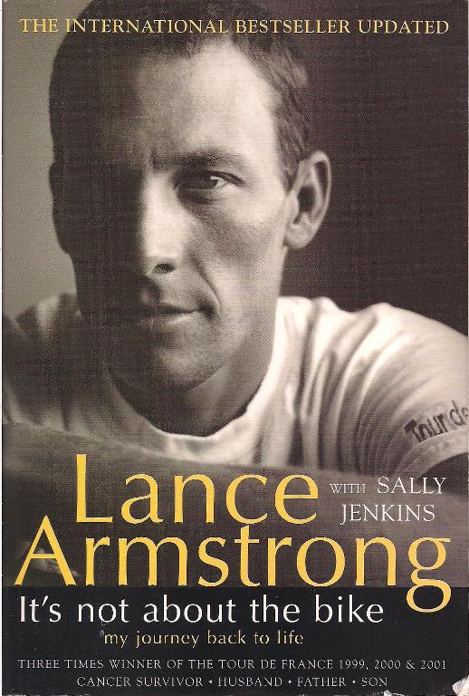 It's Not About the Bike: My Journey Back to Life Lance Armstrong and Sally Jenkins