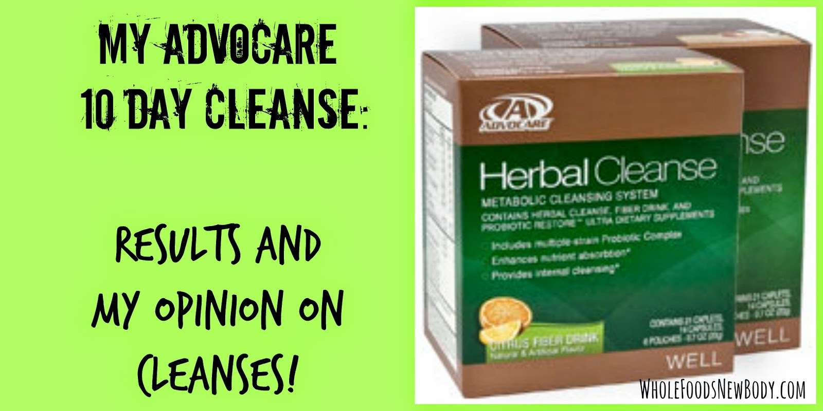 10 day Advocare Cleanse. 